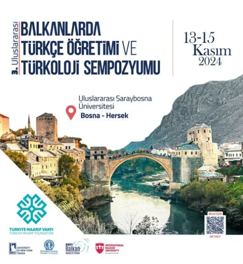 III. Uluslararası Balkanlarda Türkçe Öğretimi ve Türkoloji Sempozyumu Kasım Ayında Bosna Hersek'te Düzenlenecek